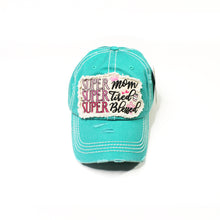 Load image into Gallery viewer, Distressed Turquoise &quot;Super Mom Super Tired Super Blessed&quot; Cap